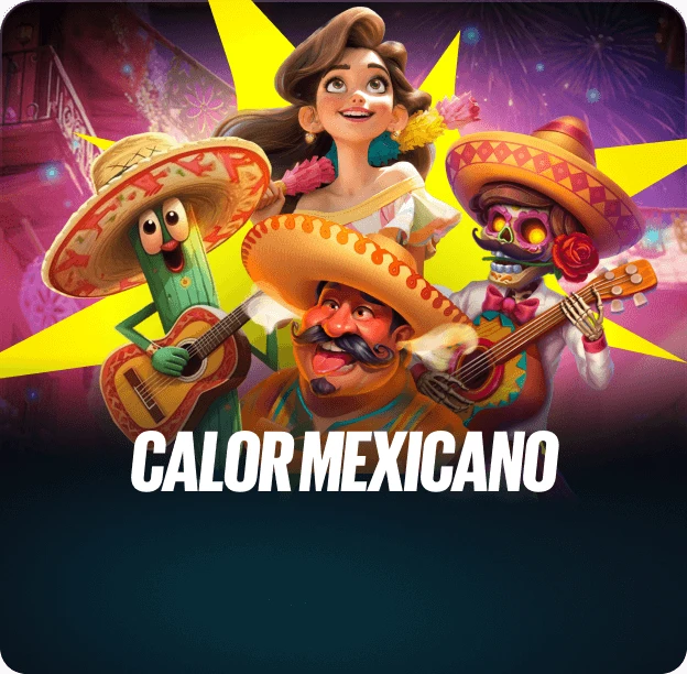 Calor Mexicano